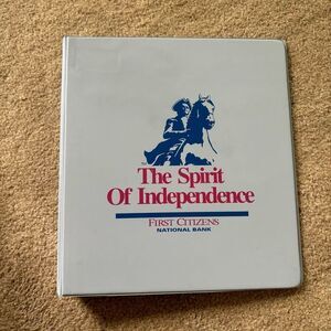First Citizens National Bank The Spirit Of Independence 1” 3 Ring Binder